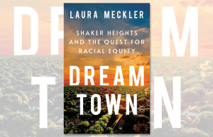 Cover of "Dream Town" by Laura Meckler