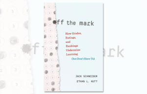 Cover of "Off the Mark" by Jack Schneider and Ethan L. Hutt